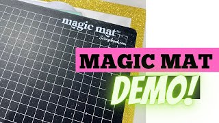 Magic Mat Demo | AMAZING FOR DIE CUTTING!! | COME SEE!