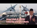 Indonesia akan membeli 43 unit pesawat tempur canggih.