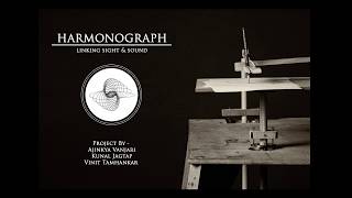 Harmonograph - Linking Sight & Sound