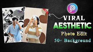 Instagram Trending Aesthetic Photo editing 😍| PicsArt App Se Aesthetic Photo Kaise Banaye