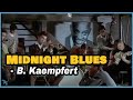 [7&quot;] Immer Wenn der Tag Beginnt 1957 Whenever the Day Starts 날이 새면 언제나 B. Kaempfert - Midnight Blues