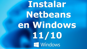 Como instalar Netbeans en Windows 10 / 11