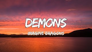 Imagine Dragons - Demons (Lyrics)