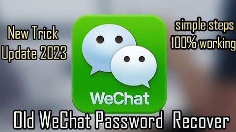 Biggest Update 2023 How to Reset WeChat Password? Recover Your Forgotten Password for WeChat Account
