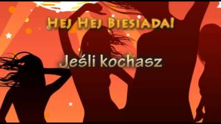 Video thumbnail of "Przyśpiewki Weselne - Jeśli kochasz - Muzyka Biesiadna - całe utwory + tekst piosenki"