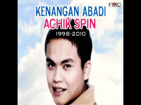 Download Achik Spin - Engkau Yang Ku Cinta ( HQ Audio )