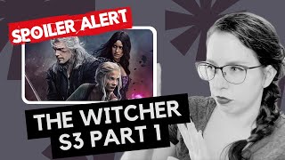 Can THE WITCHER Survive Without CAVILL?? | The Witcher Season 3 Part 1 **SPOILER** Review