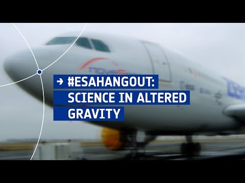 ESAhangout: Science in altered gravity