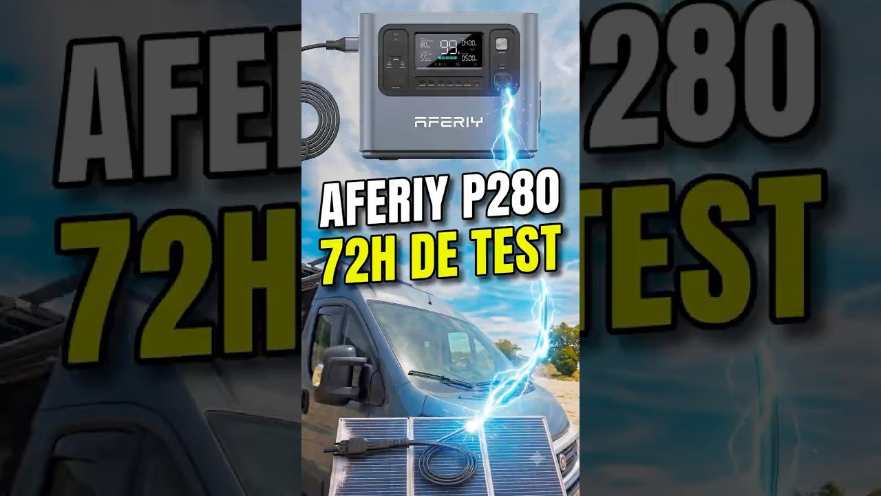 Batterie Aferiy P280 : je la teste 3 jours en raodtrip #vanlife #test