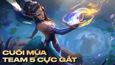 LMHT : Tốc Chiến - BEST MORGANA Rừng - Cuối mùa Team 5 cực gắt cùng Anh Em Báo