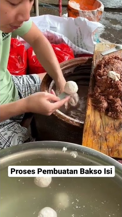 Proses Pembuatan Bakso Isi Daging Manual Biasa Kamu Suka Isi Apa?