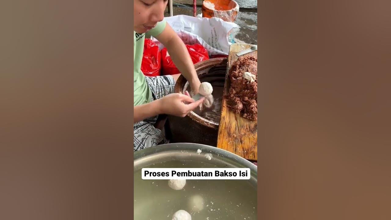 Proses Pembuatan Bakso Isi Daging Manual Biasa Kamu Suka Isi Apa?
