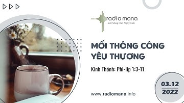 Mana Thuộc Linh 03 12 2022 | Mối Thông Công Yêu Thương