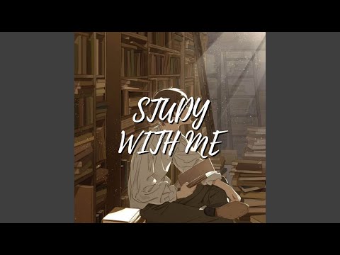 Study With Me - Music Help You Freshen Up And Motivated To Work More - RelaxFocusChill