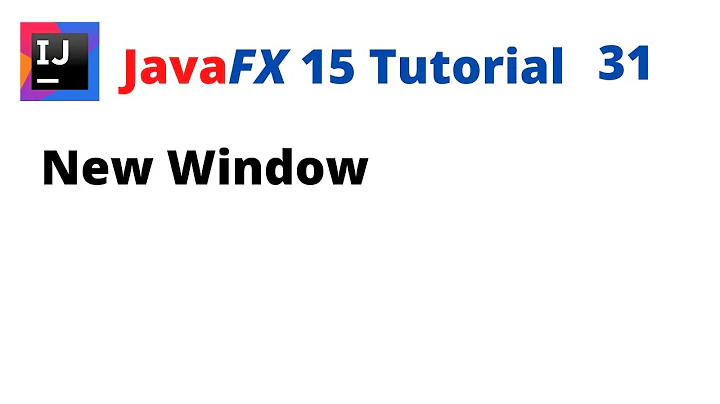 JavaFX 15 Tutorial 31 - Opening a New Window