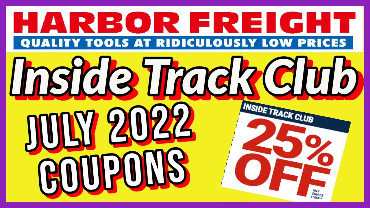 Harbor Freight Inside Track Club Coupons July 2022 YouTube