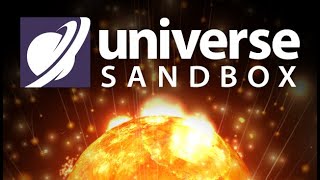 Messing around in Universe Sandbox!