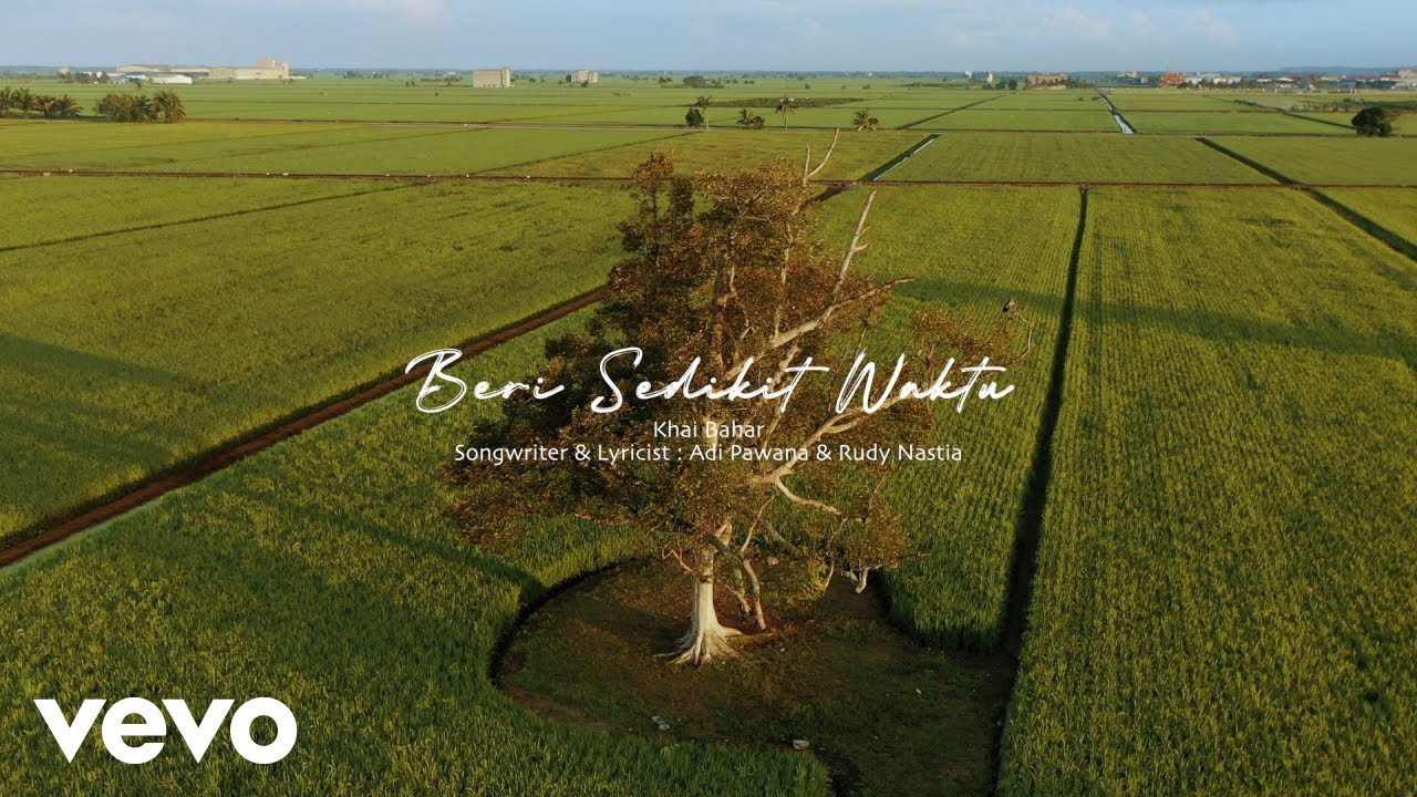 Khai Bahar - Beri Sedikit Waktu (Official Music Video) Khai Bahar - Beri Sedikit Waktu (Official Music Video)