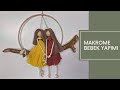 Makrome İpten Duvar Süsü Yapımı | Makrome İpten Bebek Yapımı | Macrame Doll DIY ✨