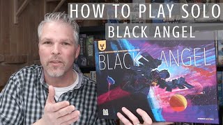 Black Angel - How to Play Solo screenshot 3