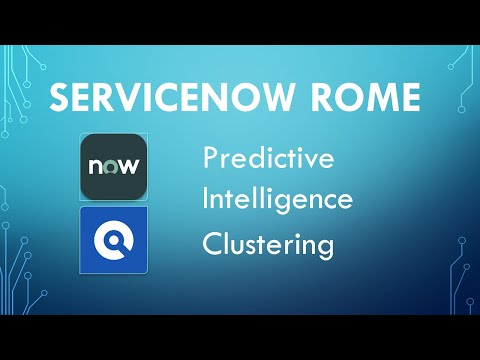 ServiceNow Rome   Predictive Intelligence Clustering Setup & Configuration