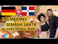 LAS MEJORES SEMANA SANTA se viven en la República Dominicana 🇩🇴