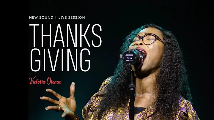 VICTORIA ORENZE - THANKSGIVING(liv...  sessions)