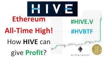 #HIVE Blockchain🔥: with Ethereum all-time high, how can we make money 🔥#HIVE.V #HVBTF price analysis