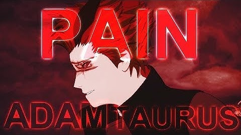RWBY AMV Pain [Adam Taurus Character Tribute]