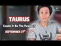 TAURUS ♉︎ - "Could It Be The Pavers?" SEPTEMBER 21ST - 27TH | Weekly Reading