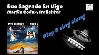 Eno Sagrado En Vigo   M  Codax Irrlichter  sing & play along  with easy chords lyrics guitar Karaoke