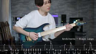 Architects - Black Lungs  Guitar Cover (Screen Tabs)