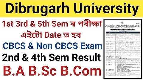 Dibrugarh University B.A B.Sc B.Com CBCS & Non CBCS Exam Notice || 1st 3rd & 5th Sem Exam