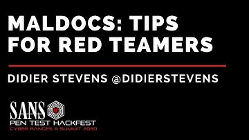 Maldocs: Tips for Red Teamers w/ Didier Stevens - SANS HackFest & Ranges Summit 2020
