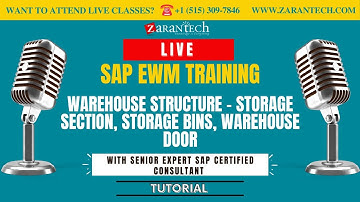 LIVE | Warehouse Structure - Storage Section, Storage Bins, Warehouse Door | SAP EWM Training