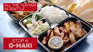 All the Teriyaki in Seattle #6: O-Maki North Capitol Hill by J. Kenji López-Main 24,148 views 2 months ago 5 minutes, 47 seconds