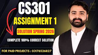 CS301 Assignment 1 Solution Spring 2026 | Virtual University CS301 Assignment 1 Solution Spring 2026