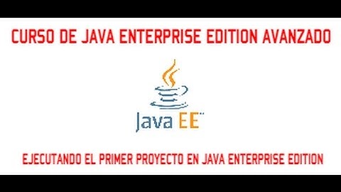 JAVA ENTERPRISE EDITION - NIVEL AVANZADO - VIDEO 05
