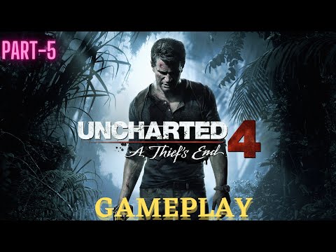 Uncharted 4 : A Theif's End Gameplay PART 5 #uncharted4 #youtube #gameplay