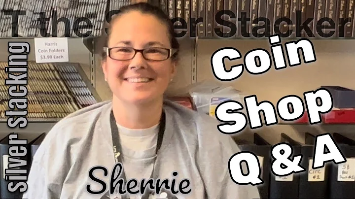 Coin Shop Q & A with Sweet Sherrie - Everyone's Fa...