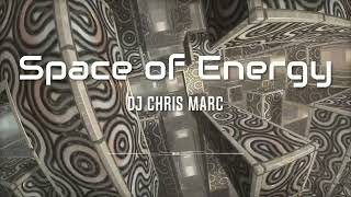 DJ Chris Marc - Space of Energy (Genre: Trance, Psy)