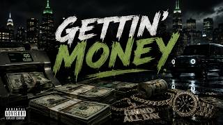 GETTIN’ MONEY | Dark Trap Anthem