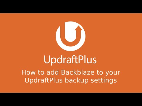 How to configure BackBlaze with UpdraftPlus backups