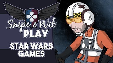 Snipe and Wib Play: Star Wars Games