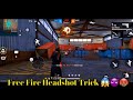 Free fire headshot trick one tap tips headshot hack power of my overconfidence freefire viral