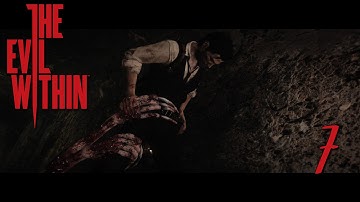 The Evil Within - Playthrough/ Walkthrough - Inner Recesses - Chapter 5 - Part 7