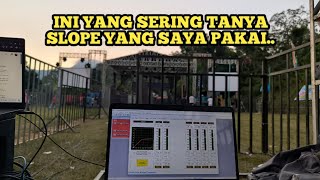 YANG SERING TANYA SLOPE DLMS ini saya kasih tau...