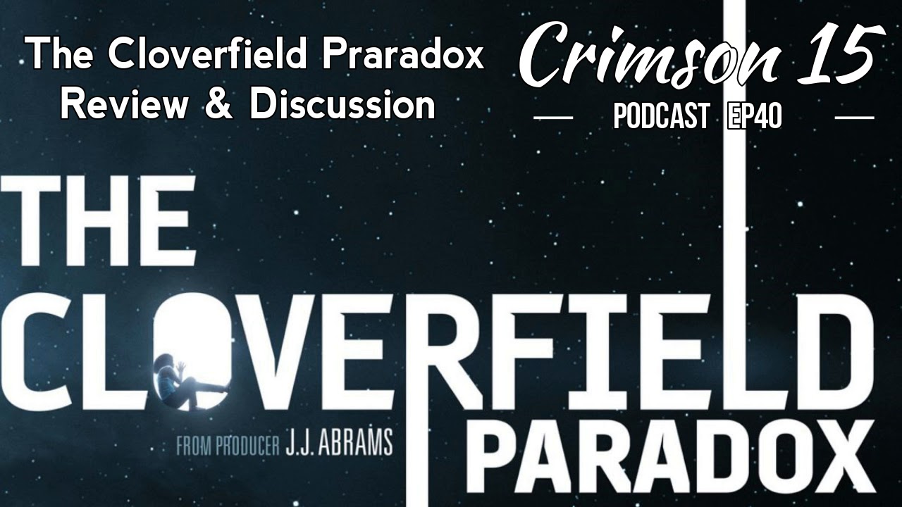 games people play The Cloverfield Paradox Review & Discussion