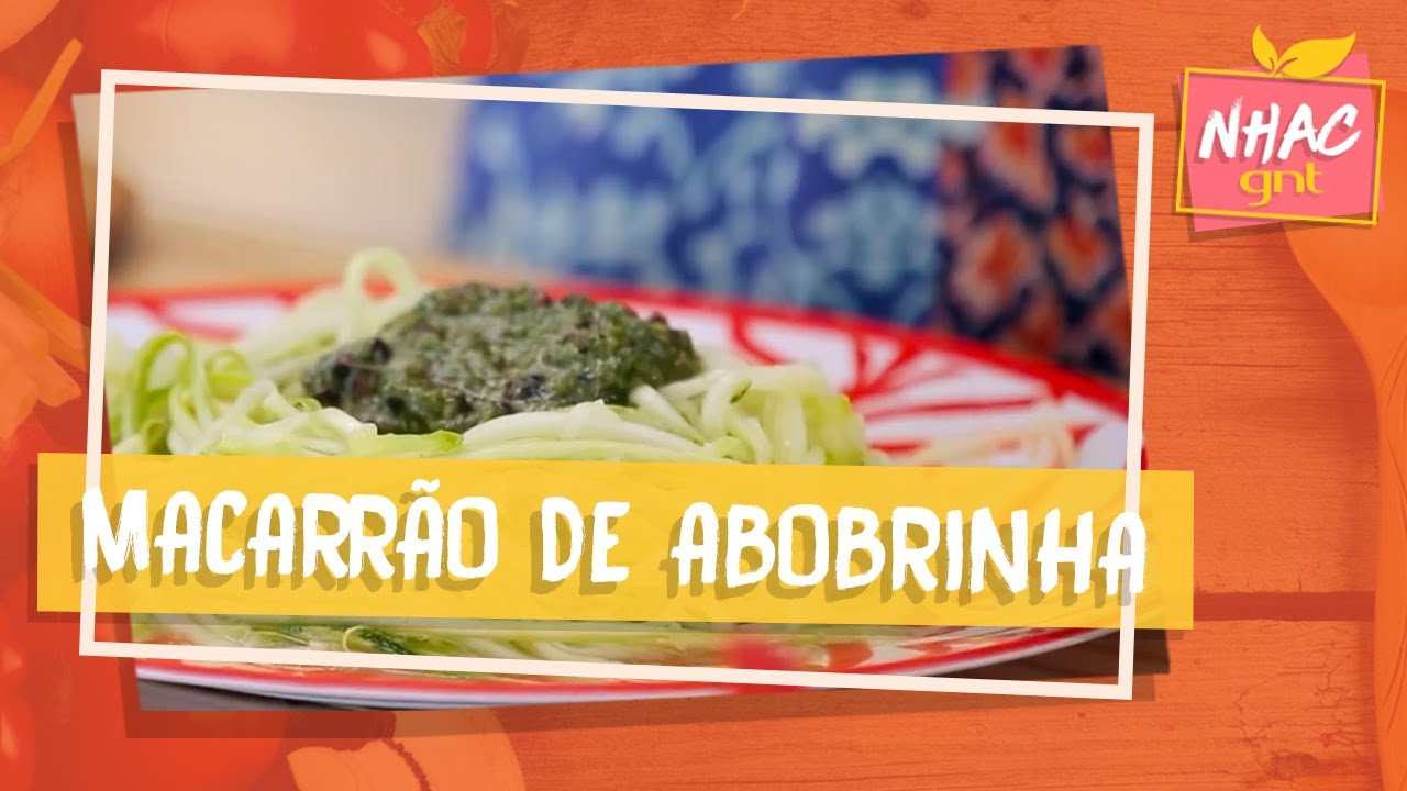 MACARRÃO DE ABOBRINHA COM PESTO DE CACAU BELA GIL BELA COZINHA