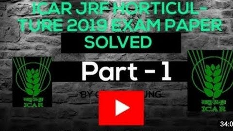 ICAR JRF question paper || horticulture 2019 || solved and explained each and every questions.